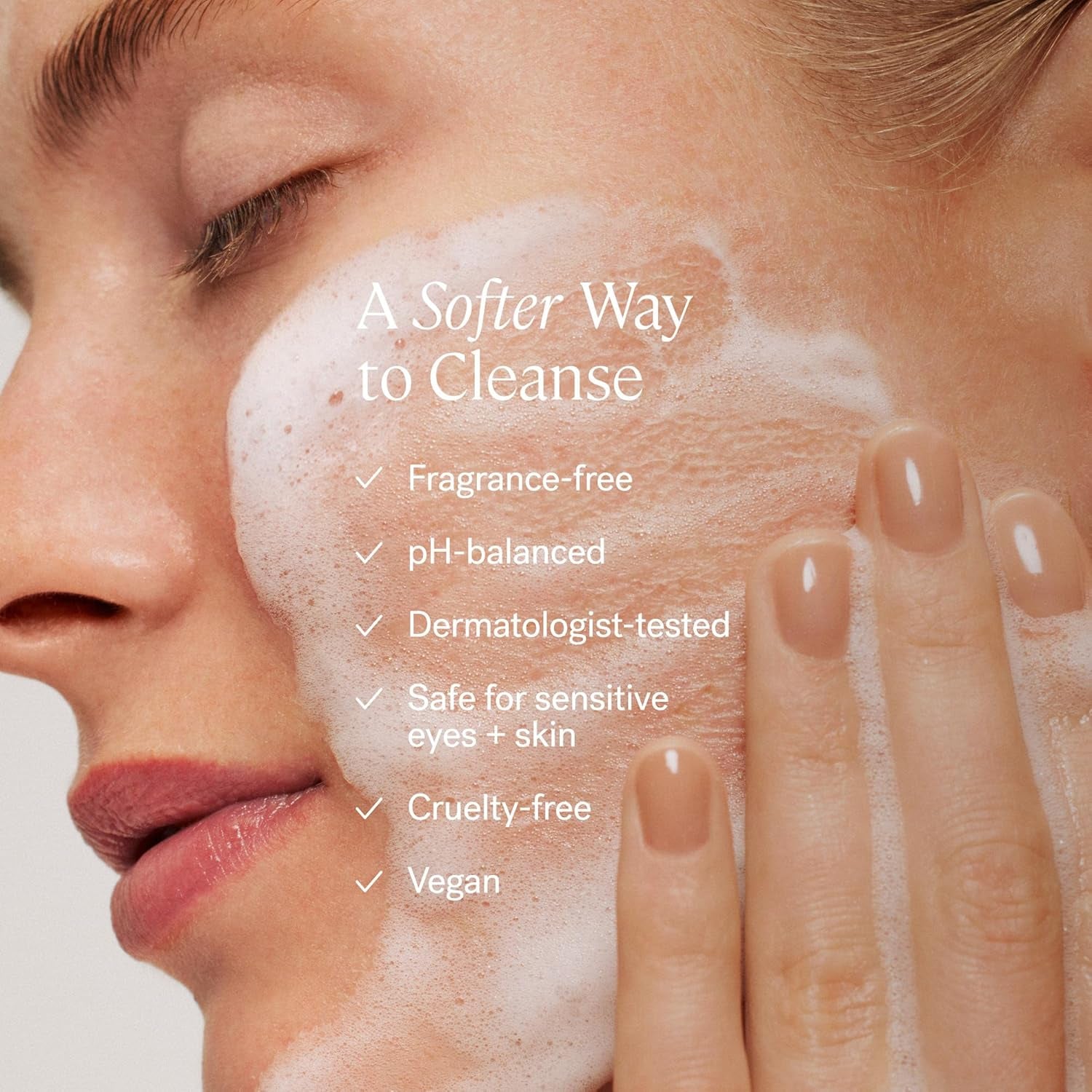 - the Cleanse Soft Foaming Cleanser + Makeup Remover | Replenish, Hydrate, Cleanse, Soften, Refresh Skin | Non-Toxic, Vegan, Cruelty-Free, Clean (6.76 Fl Oz | 200 Ml)